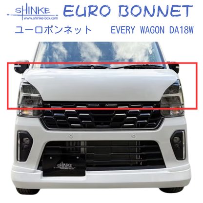 国内受注生産5WEEK (未塗装) ユーロボンネット エブリイワゴン専用 DA18W R6/2- SHINKE f5878 エアロパーツ